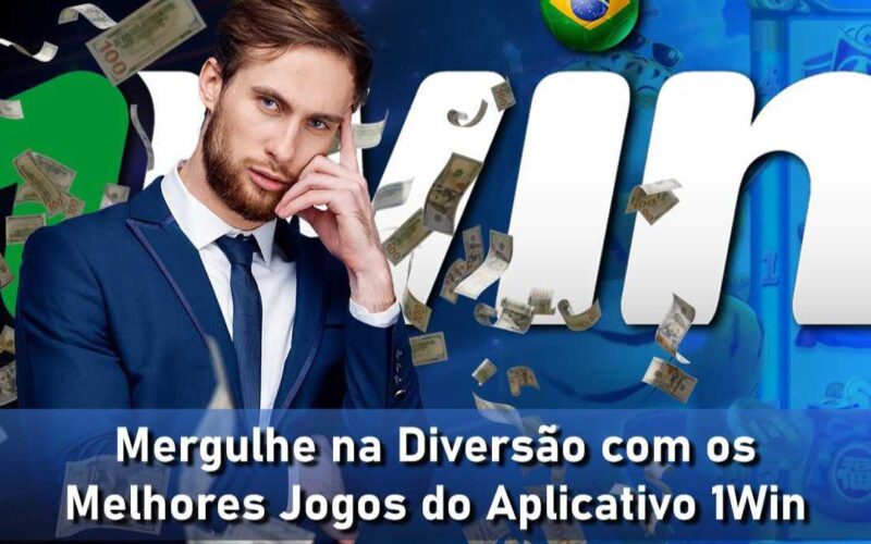 Mergulhe na Diversão com os Melhores Jogos do Aplicativo 1Win